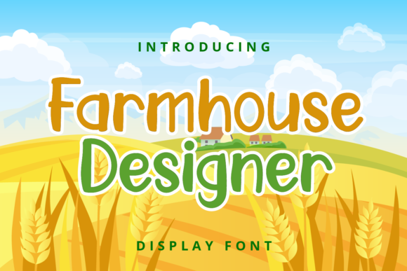 Farmhouse Designer: Integrating a Distinctive Typeface into Professional Workflows